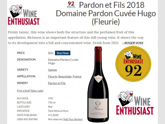 Fleurie 2018 Cuvée Hugo 92 points Wine Enthusiast !